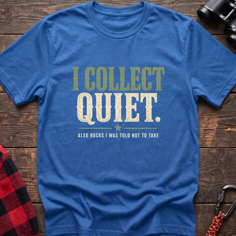 Heather royal cotton t-shirt with I Collect Quiet Also Rocks I Was Told Not to Take text on rustic wood