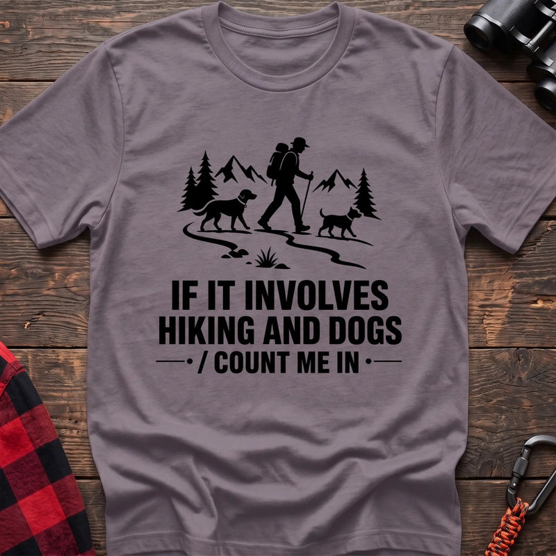 Paragon cotton hiking t-shirt with hiker and two dogs silhouette on a mountain trail and "If it involves hiking and dogs count me in" quote
