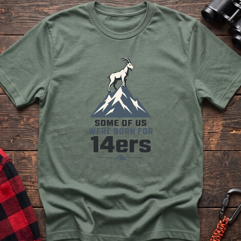 Sage hiking t-shirt with a mountain goat on a peak and the text “Some of Us Were Born for 14ers”