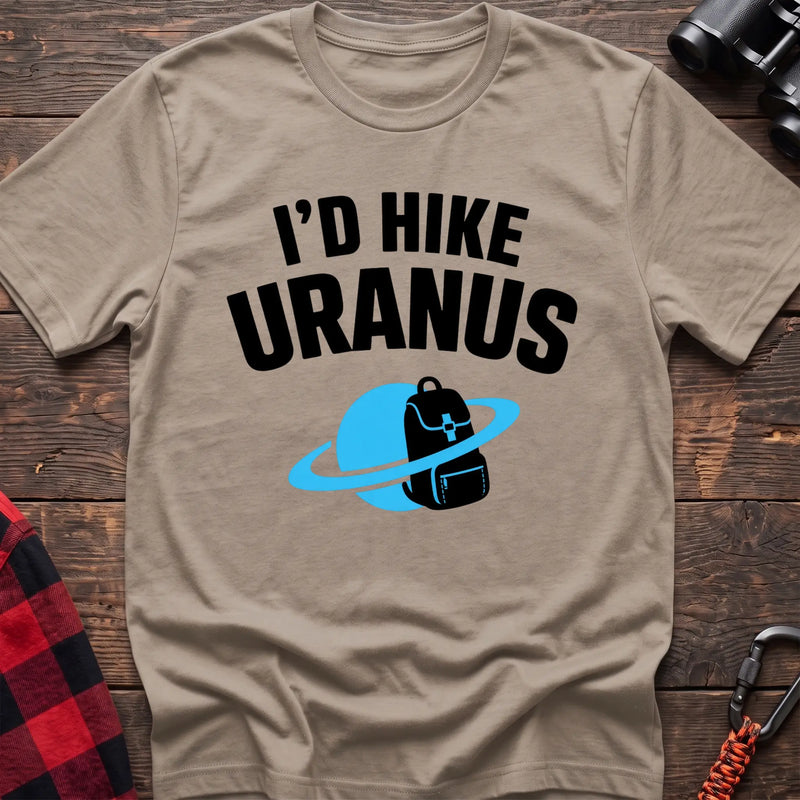 Sand hiking t-shirt with a backpack-and-planet graphic and the text “I’d Hike Uranus”