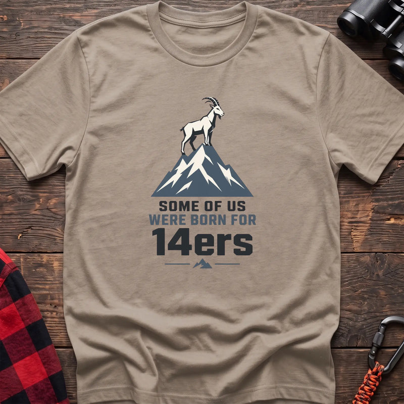 Sand hiking t-shirt with a mountain goat on a peak and the text “Some of Us Were Born for 14ers”