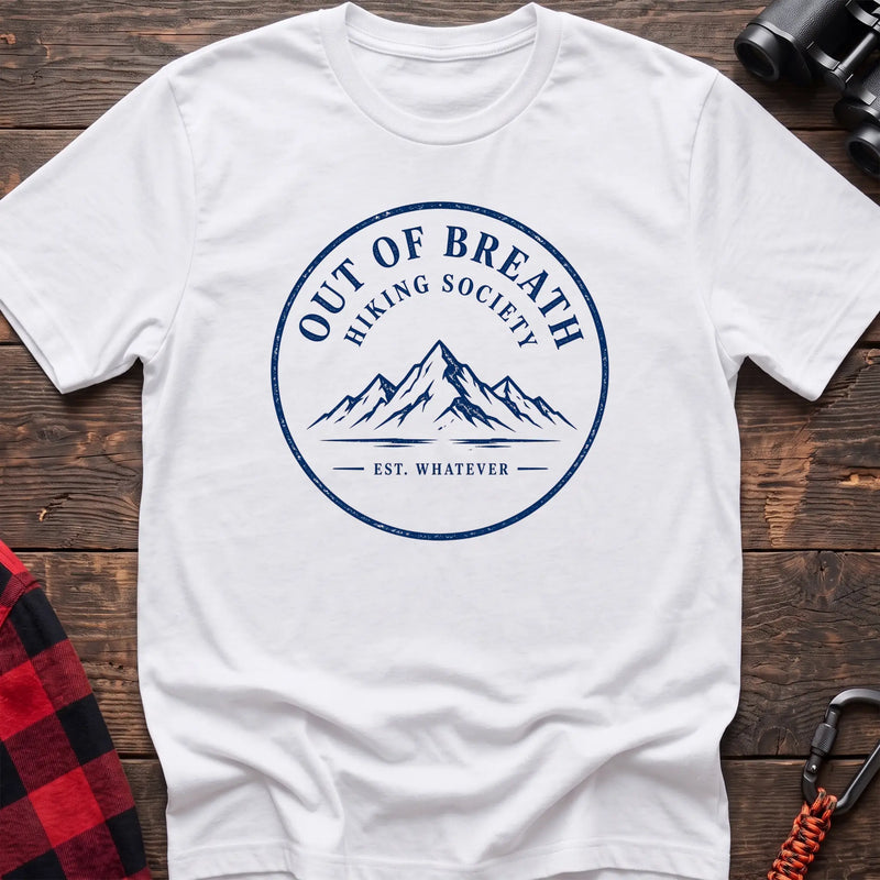 White hiking t-shirt with Out of Breath Hiking Society mountain badge and Est Whatever text