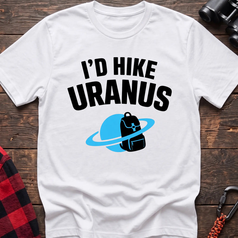 White hiking t-shirt with a backpack-and-planet graphic and the text “I’d Hike Uranus”